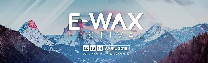 E-Wax Festival