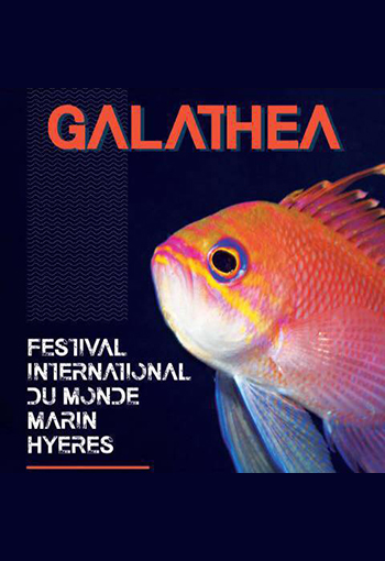 Galathea, Festival International du Monde Marin, Hyères